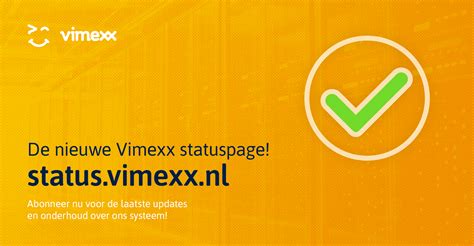 storing vimexx|Nieuwe uitgebreide Vimexx status pagina